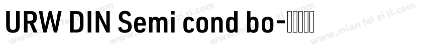 URW DIN Semi cond bo字体转换
